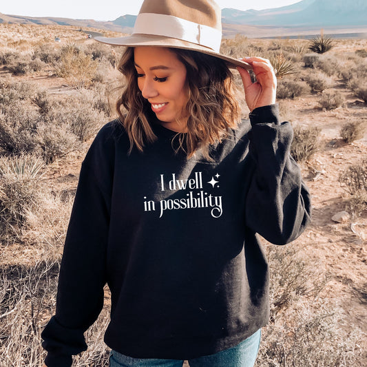I dwell in possibility Black Sweatshirt | Emily Dickinson Poetry | Starlit Prose bookish merch