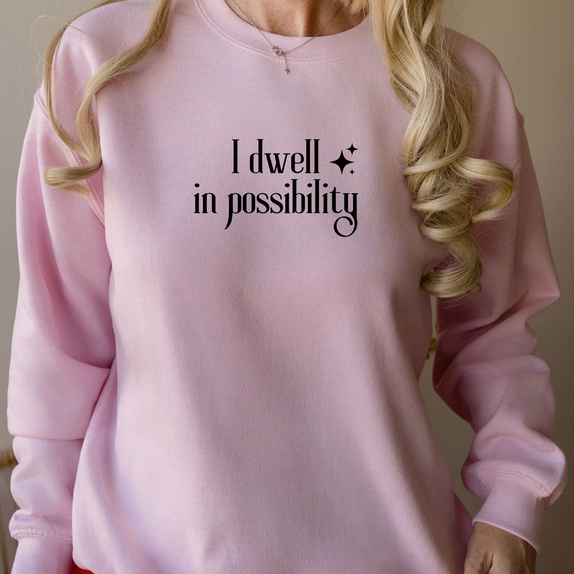 I dwell in possibility Pink Sweatshirt | Emily Dickinson Poetry | Starlit Prose bookish merch