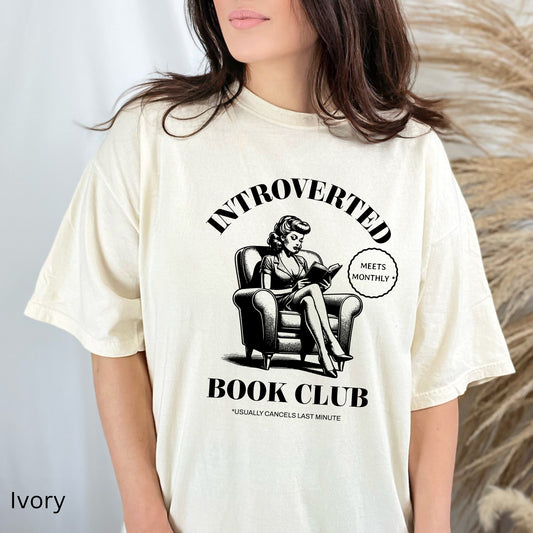 Introverted Book Club Ivory Comfort Colors TShirt | Starlit Prose bookish merch