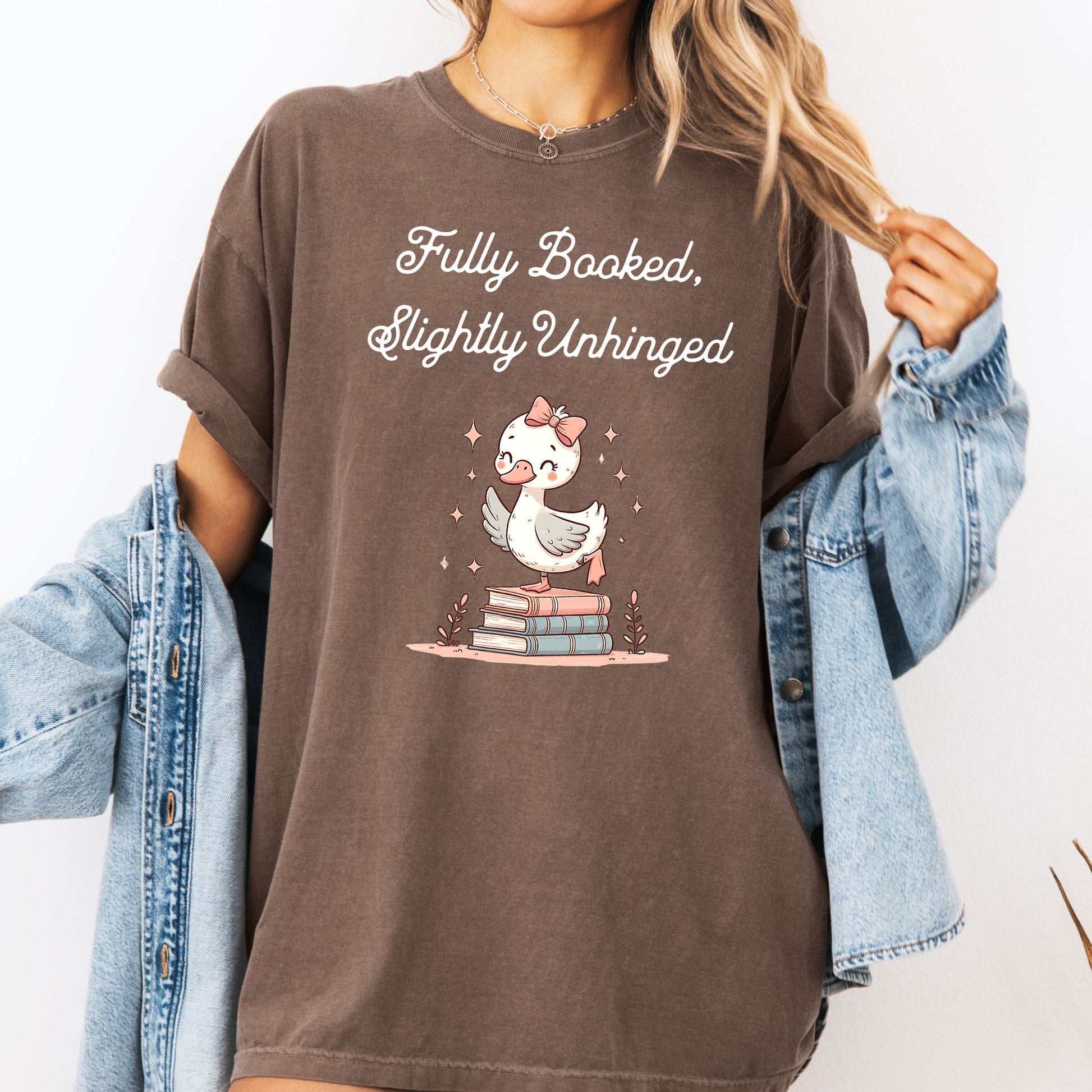 Silly Goose Fully Booked Slightly Unhinged Comfort Colors Espresso | Starlight Prose Bookish Shirt