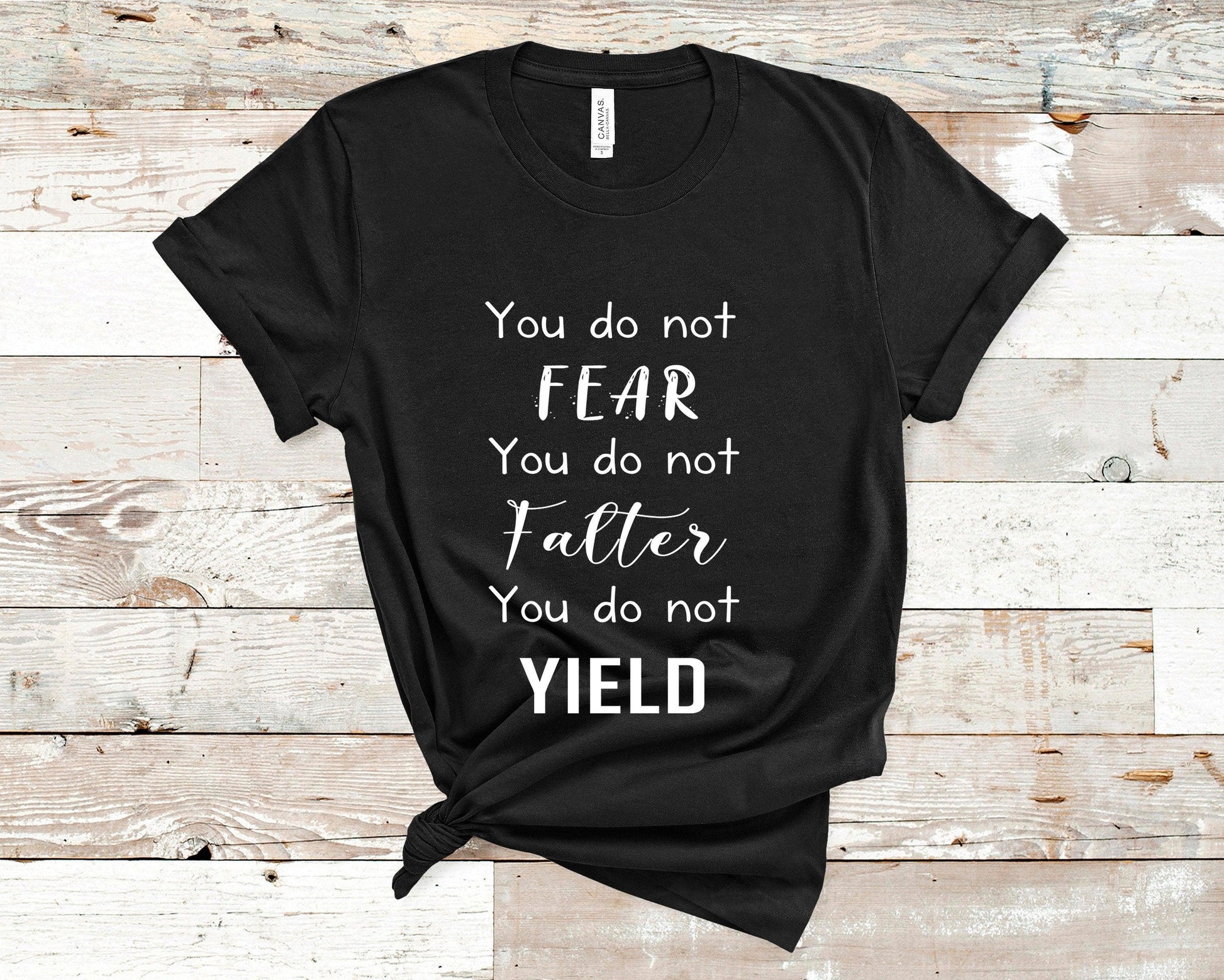 You do not fear T-Shirt | Sarah J Maas | Bookish Tees - Ink and Stories