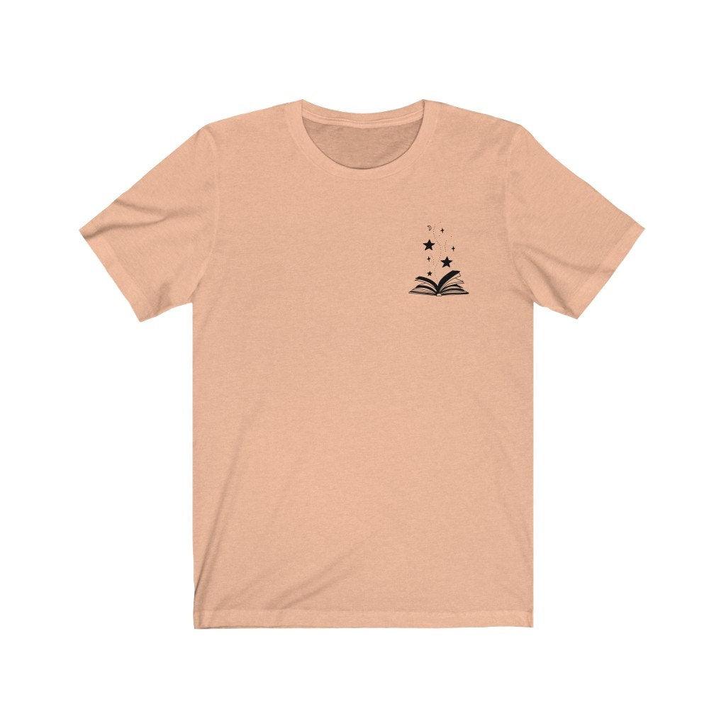 Books are magic Bookish T-Shirt Heather Peach Ink and Stories