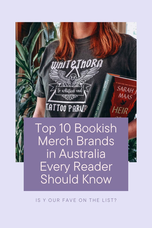 Top 10 Bookish Merch Brands in Australia Every Reader Should Know