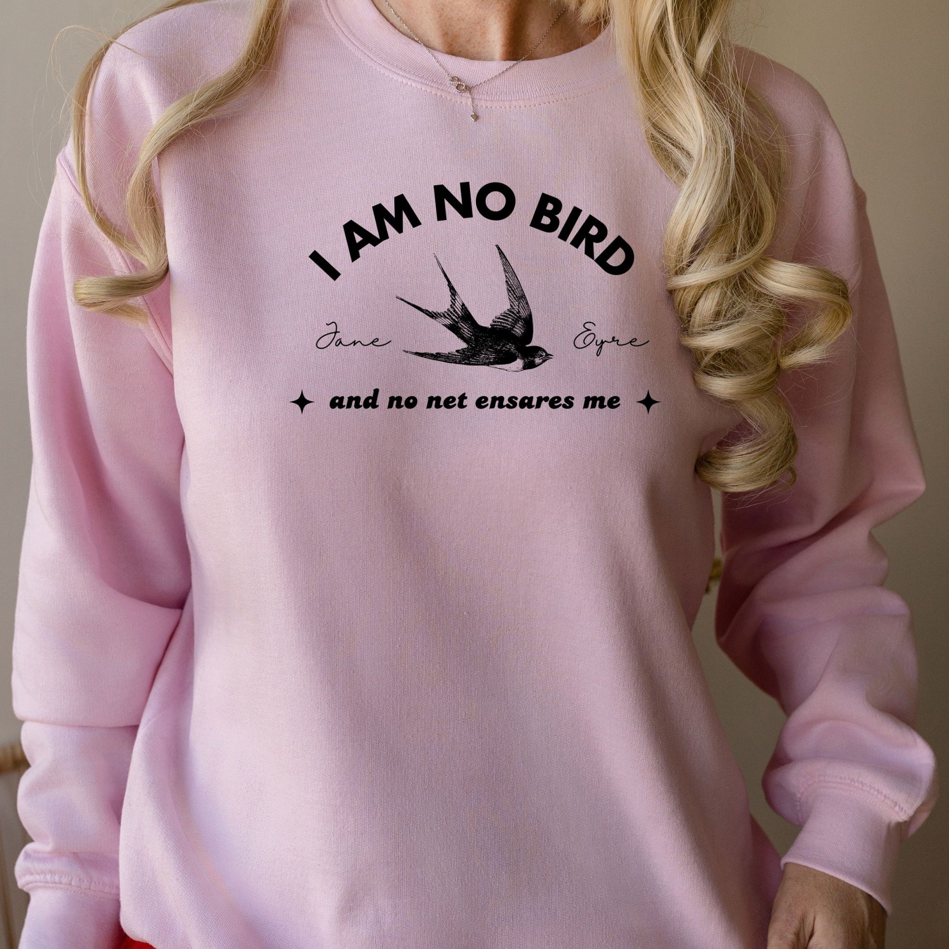 I am no bird Pink Sweatshirt | Jane Eyre | Starlit Prose bookish merch