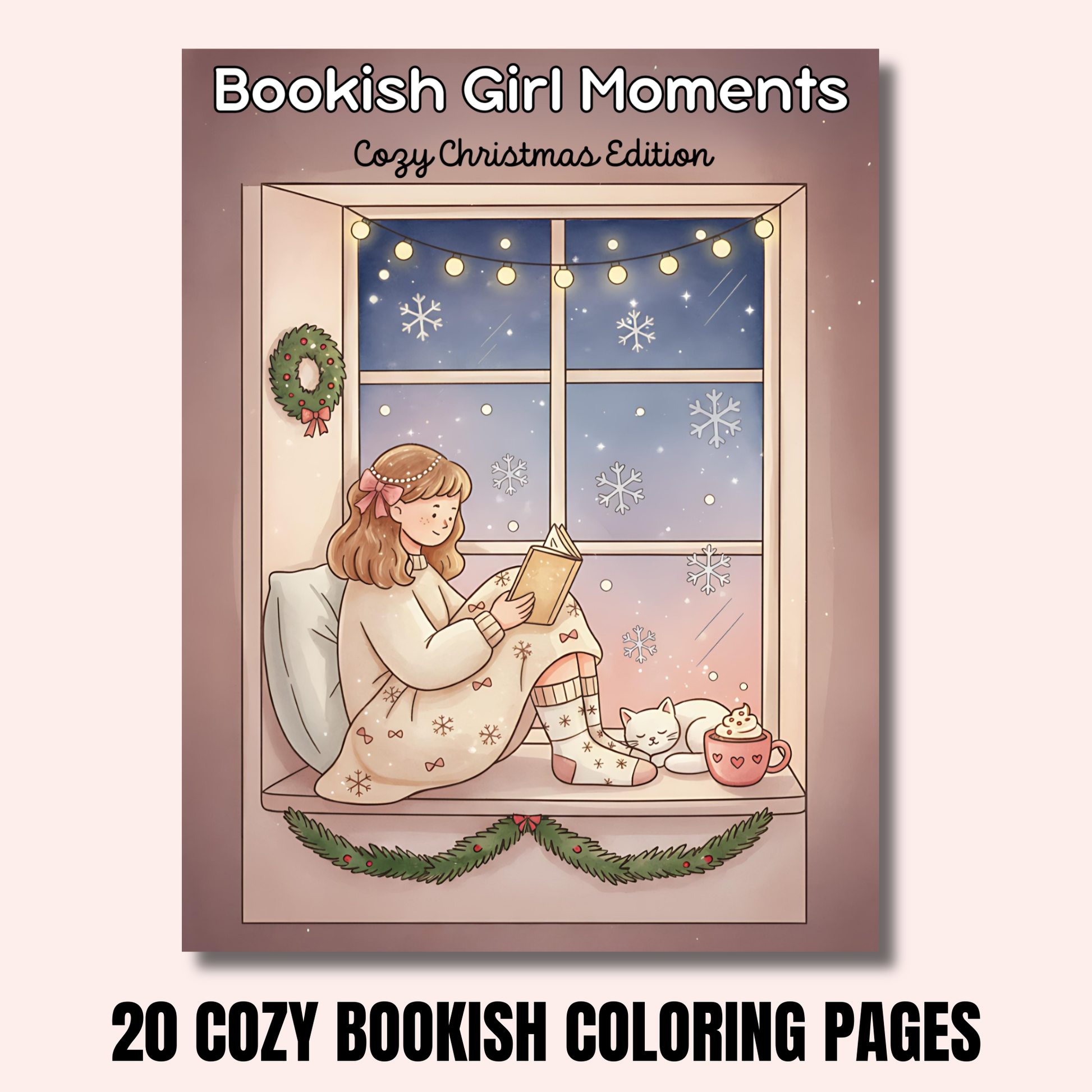 Book cover with illustration of a girl reading by a window with Christmas decorations, titled 'Bookish Girl Moments Cozy Christmas Edition'.