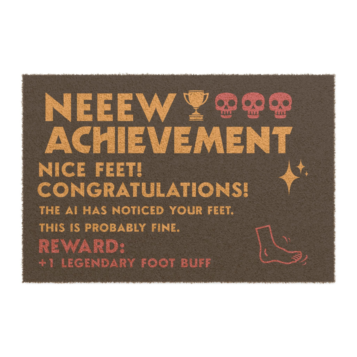 Black Coir Door Mat, Dungeon Crawler Carl, text says "New Achievement Nice Feet! Congratulations, the AI has noticed your feet, this is probably fine. Reward +1 legendary foot buff. Includes illustration of foot, stars & skulls. Designed by Starlit Prose Bookish Merch Australia.