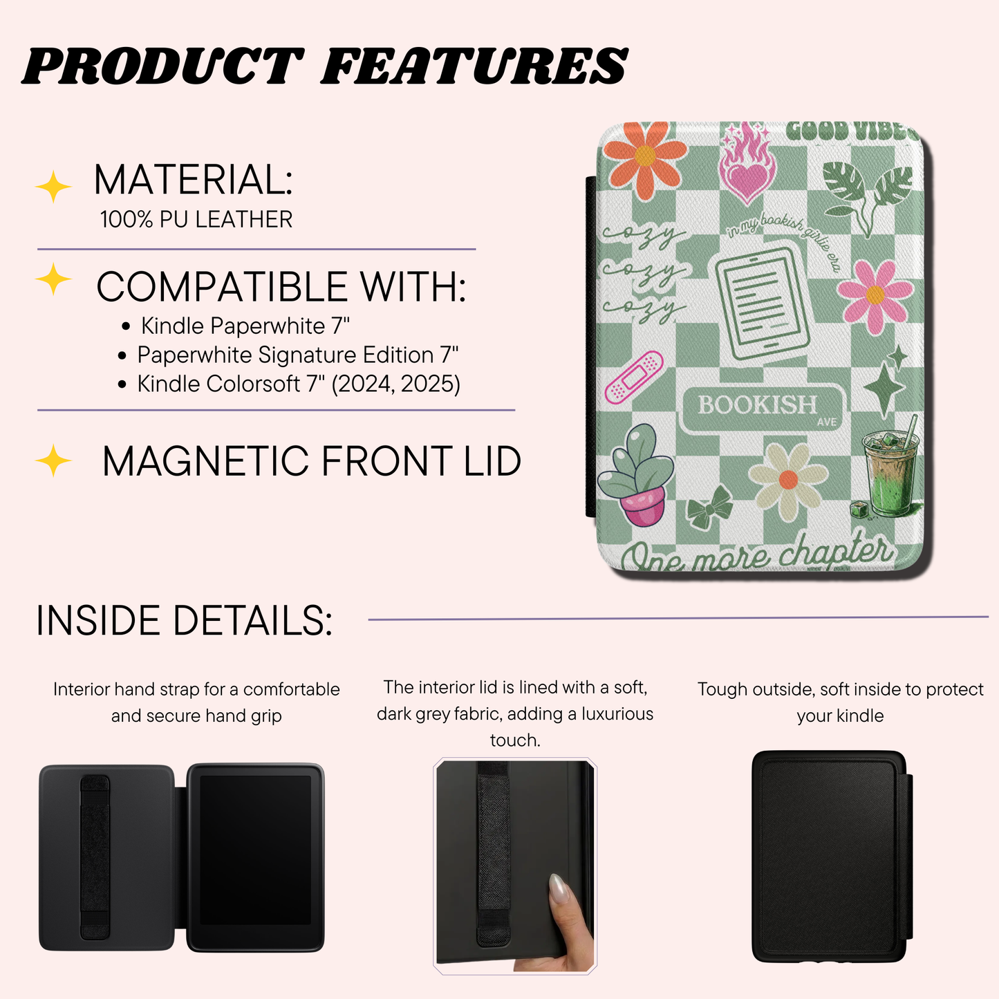 Product features infographic for a Kindle e-reader case, showing the front cover design with flowers, a book motif, and text highlighting 100% PU leather material, compatibility with Kindle Paperwhite 7, Paperwhite Signature Edition 7, and Kindle Colorsoft 7, plus interior details with three small inset photos of the black interior and magnetic front lid.