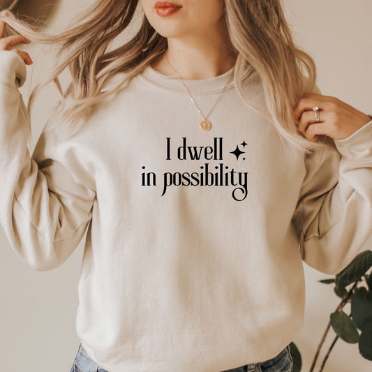 I dwell in possibility Sand Sweatshirt | Emily Dickinson Poetry | Starlit Prose bookish merch