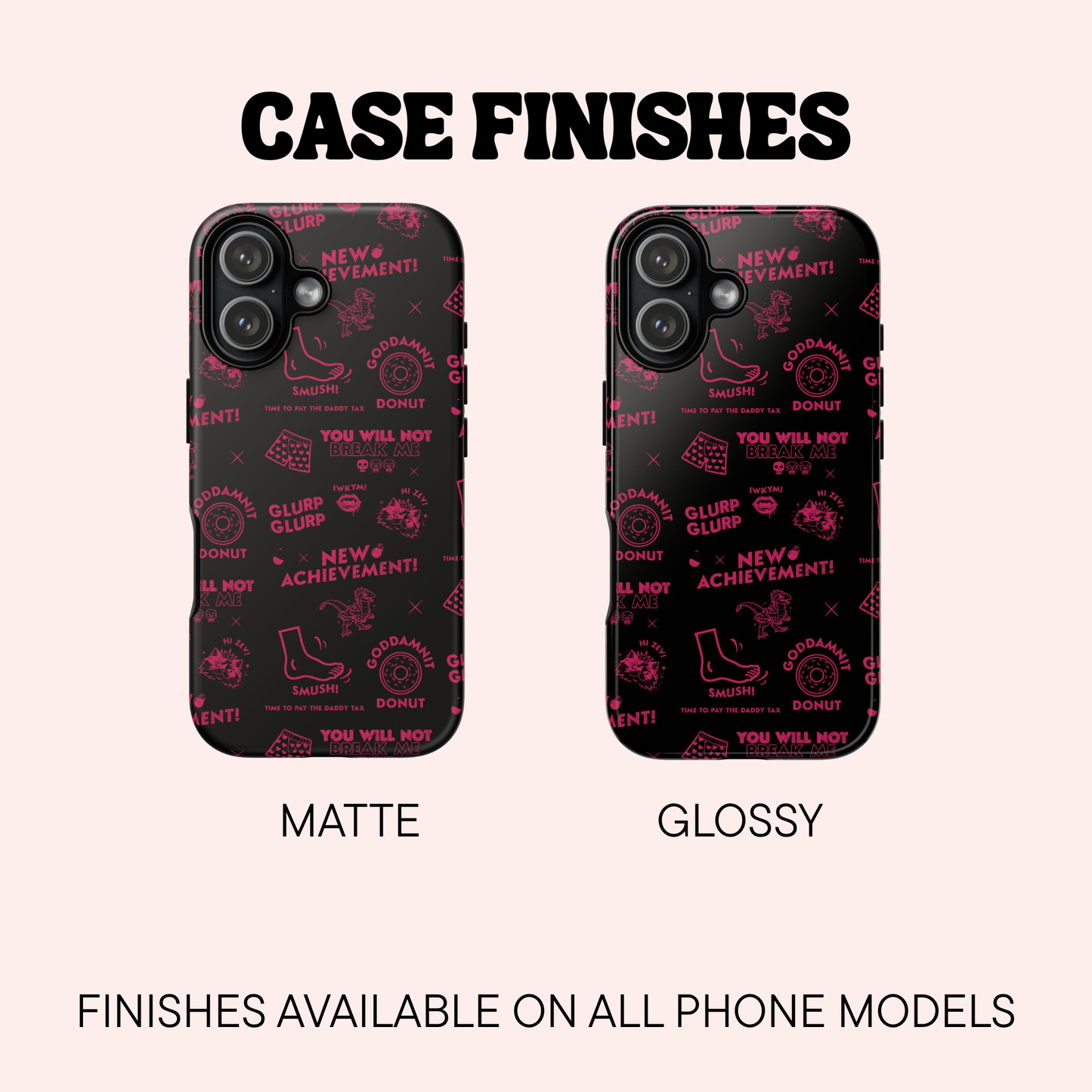 Case finishes page showing the Matte and Glossy options for the phone cases