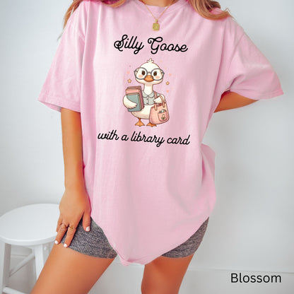 Silly Goose with a Library Card Blossom Comfort Colors Bookish Shirt | Starlit Prose Bookish Merch Australia