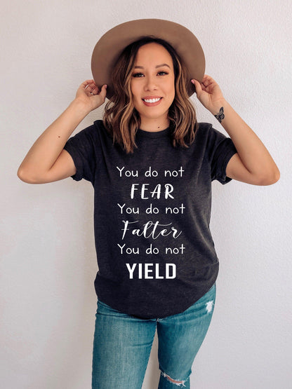 You do not fear T-Shirt | Sarah J Maas | Bookish Tees - Ink and Stories