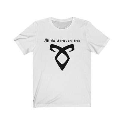 All the stories are true Mortal Instruments T-Shirt White