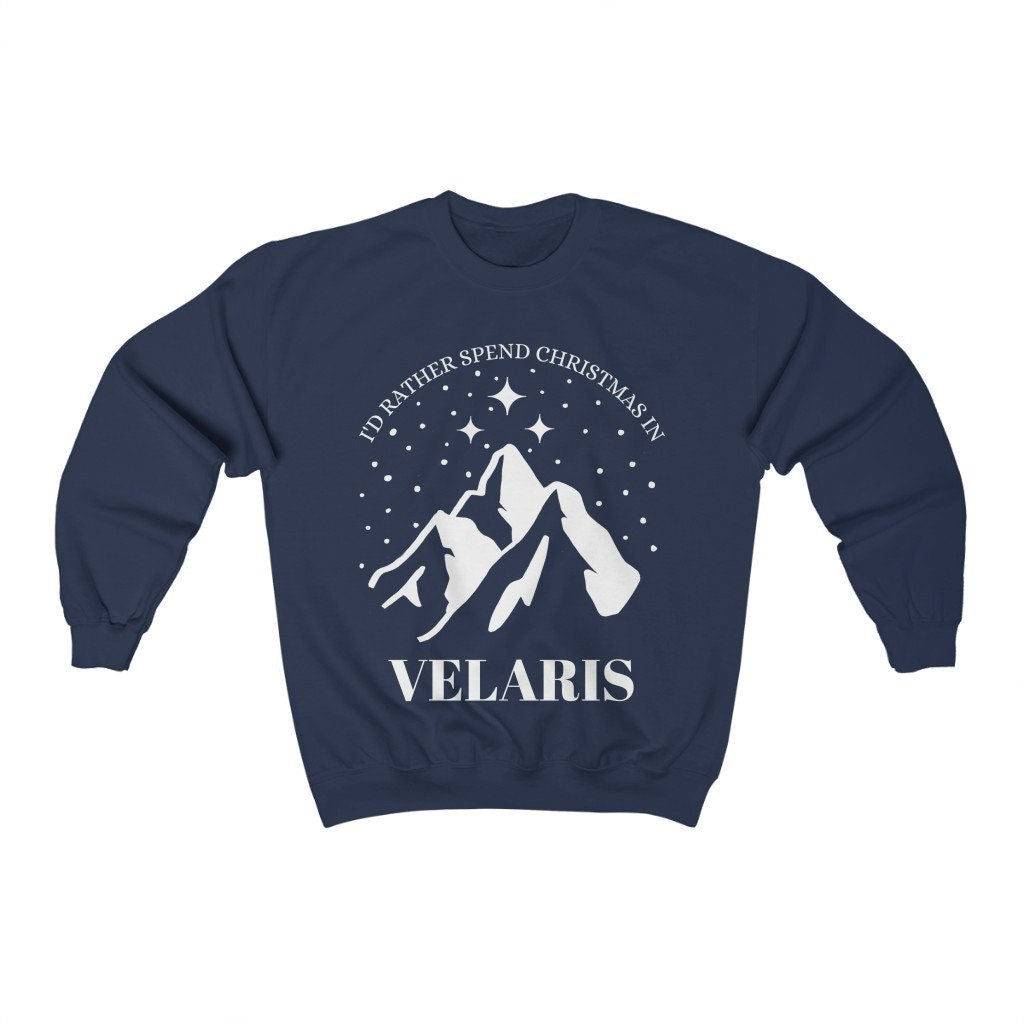 I'd rather spend Christmas in Velaris Sweatshirt | Sarah J Maas