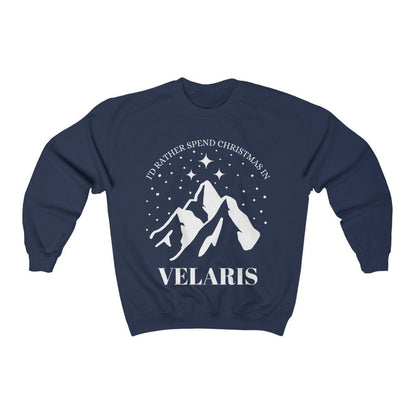 I'd rather spend Christmas in Velaris Sweatshirt | Sarah J Maas