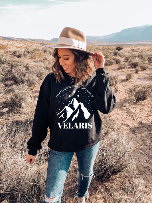I'd rather spend Christmas in Velaris Sweatshirt | Sarah J Maas