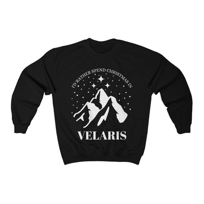 I'd rather spend Christmas in Velaris Sweatshirt | Sarah J Maas