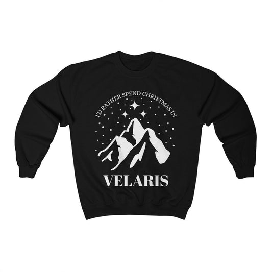 I'd rather spend Christmas in Velaris Sweatshirt | Sarah J Maas