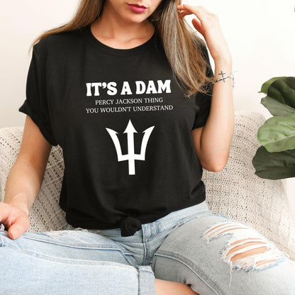 It's a DAM Percy Jackson thing T-Shirt Camp Halfblood – Starlit